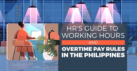 Understanding Mandatory Overtime in the Philippines: Rights and .